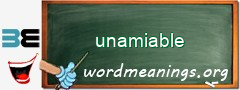 WordMeaning blackboard for unamiable